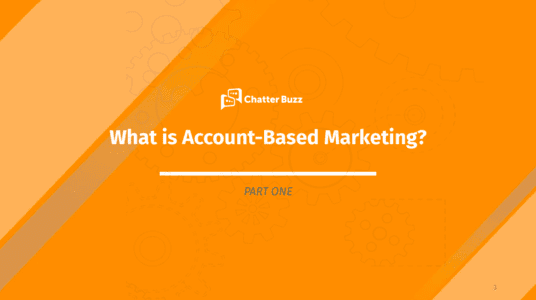 Master Guide to Account Based Marketing 101